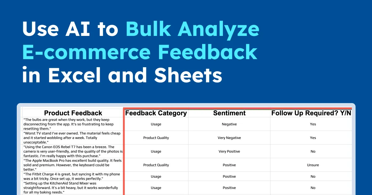 Bulk Analyze E-commerce Feedback with AI